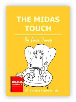 The Midas Touch Fairy Tale Play Script .